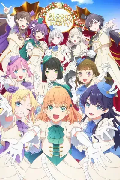 Love Live! Hasunosora Jogakuin School Idol Club: Bloom Garden Party